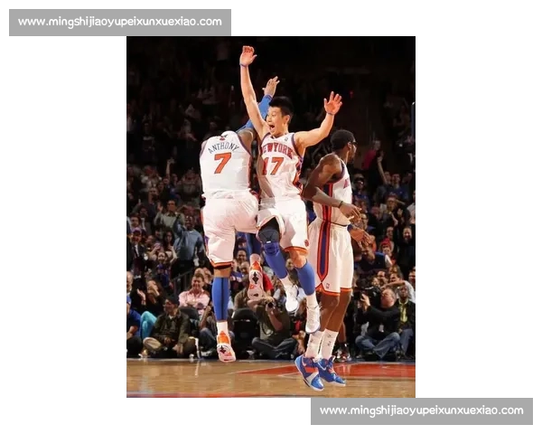 林书豪率尼克斯激战篮网纽约德比引爆麦迪逊广场传奇之夜震撼全城