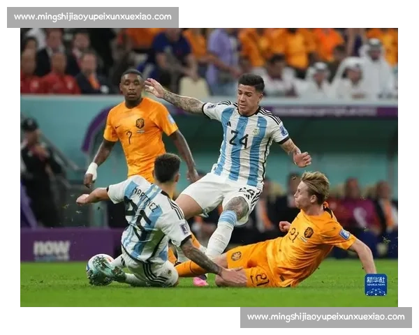 荷兰与阿根廷历史交锋回顾两队战绩对比与精彩瞬间
